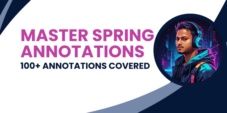 100+ Spring Boot Annotation
