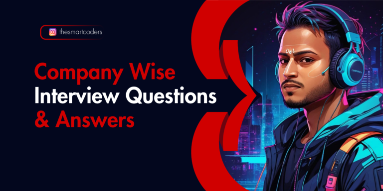Company Wise Interview Questions And Answers